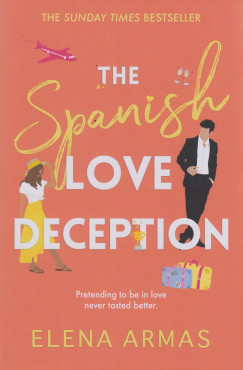 Elena Armas - The Spanish Love Deception