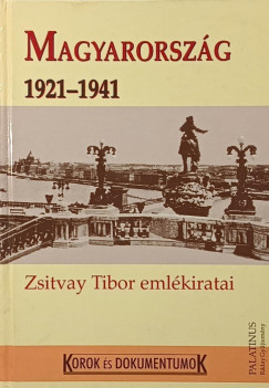 Zsitvay Tibor - Magyarorsz�g 1921-1941