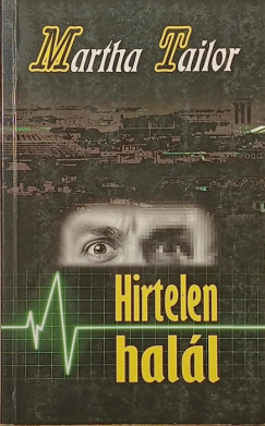 Martha Tailor - Hirtelen halál