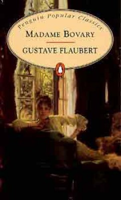 Gustave Flaubert - MADAME BOVARY