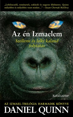 Daniel Quinn - Az n Izmaelem