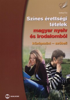 Jankay va - Sznes rettsgi ttelek magyar nyelv s irodalombl