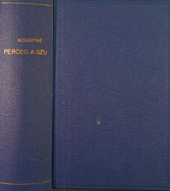 Kosryn Rz Lola - Perceg a sz