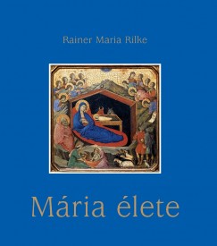 Rilke Rainer Maria - Mria lete