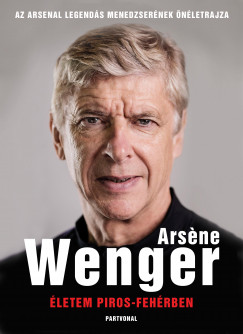 Arsene Wenger - letem piros-fehrben