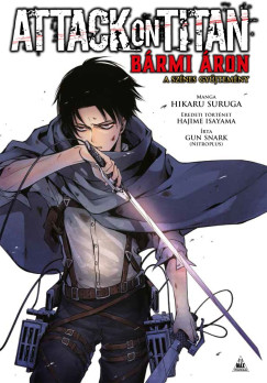 Hajime Isayama - Gun Snark (Nitroplus) - Attack on Titan: Bármi áron