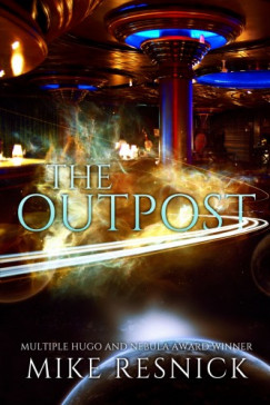 Mike Resnick - The Outpost