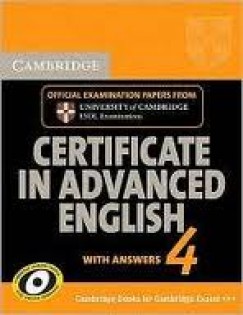 Cambridge Certificate in Advanced English 4