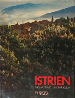 Thomas David - Vladimir Kolar - Istrien