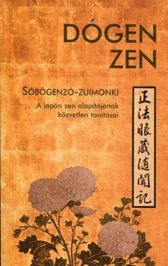 Dgen Zendzsi - Dgen zen - Sbgenz-zuimonki