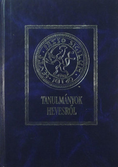 Petercsk Tivadar   (Szerk.) - Szab Jzsef   (Szerk.) - Tanulmnyok Hevesrl