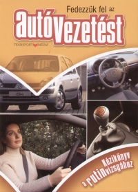 Klobusitzky Gyrgy   (Szerk.) - Fedezzk fel az autvezetst