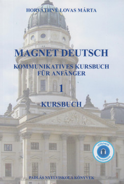 Horvthn Lovas Mrta - Magnet Deutsch 1. - Kursbuch