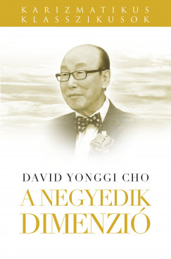 David Yonggi Cho - A negyedik dimenzi