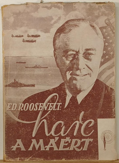 Franklin Delano Roosevelt - Harc a m��rt