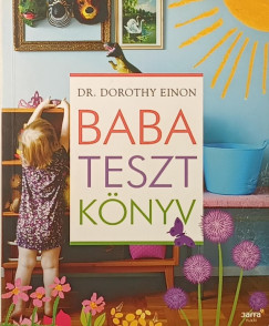 Dr. Dorothy Einon - Babatesztkönyv