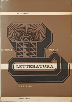 Giorgio Toschi - Storia della letteratura Italiana