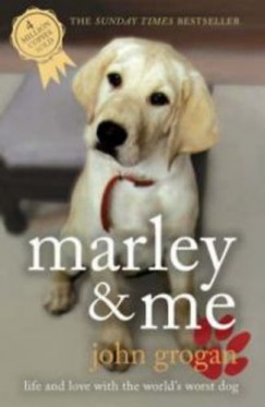 John Grogan - Marley and Me