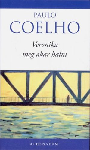 Veronika meg akar halni