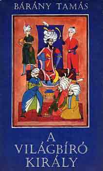 A Vil�gb�r� Kir�ly