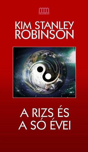 Kim Stanley Robinson - A rizs s a s vei