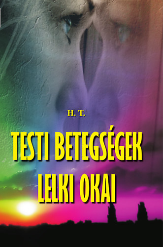 Testi betegs�gek lelki okai
