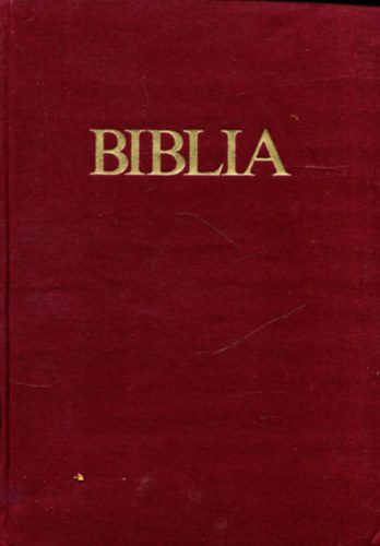 Biblia - szvetsgi s jszvetsgi Szentrs