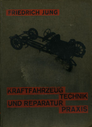 Kraftfahrzeug technik und reparatur praxis