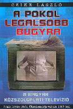 A pokol legalsbb bugyra