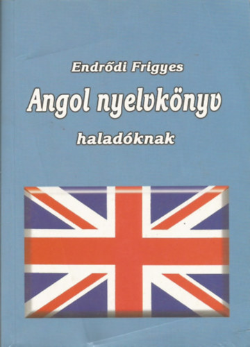 Angol nyelvk�nyv halad�knak