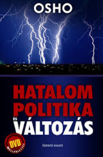 Hatalom, politika s vltozs (DVD mellklettel)