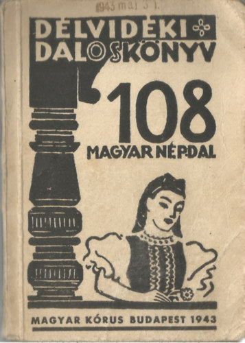 Dlvidki Dalosknyv - 108 magyar npdal