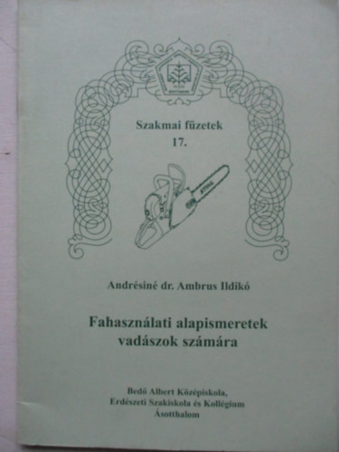Fahasznlati alapismeretek vadszok szmra- Szakmai fzetek 17.