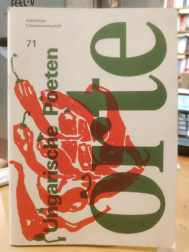 Ungarische Poeten Orte - Schweizer Literaturzeitschrift 71