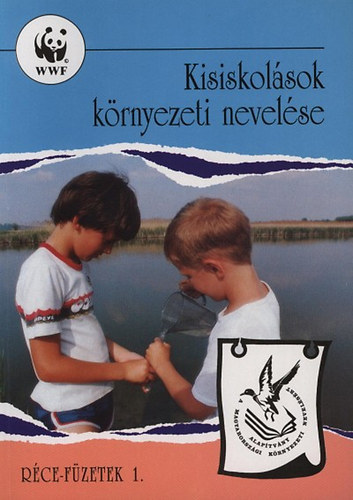 Kisiskol�sok k�rnyezeti nevel�se