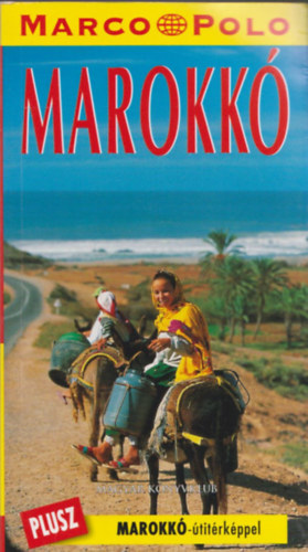 Marokk - Marco Polo tiknyvek