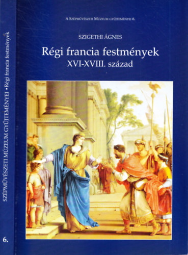 Rgi francia festmnyek XVI-XVIII. szzad