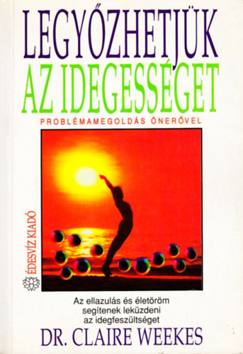 Legyzhetjk az idegessget