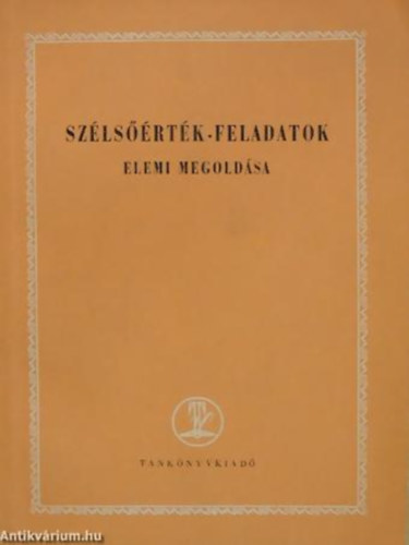 Sz�ls��rt�k-feladatok elemi megold�sa