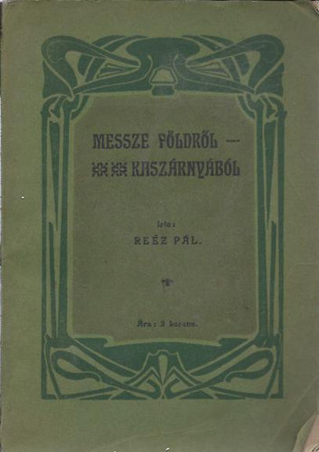 Messze fldrl - Kaszrnybl