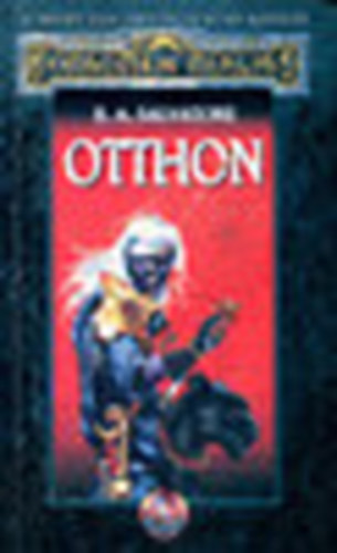 Otthon (S�t�telf-tril�gia I. - Forgotten Realms)