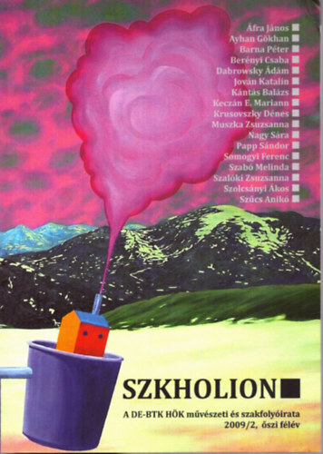 Szkholion - A DE-BTK HK Mvszeti s szakfolyirata 2009/sz