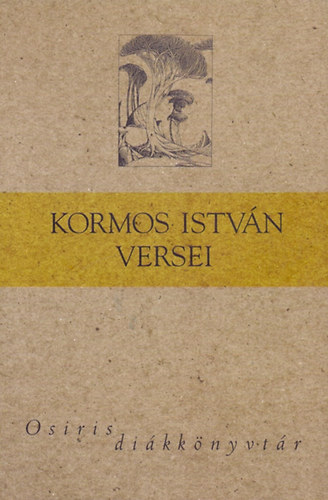 Kormos Istvn - Kormos Istvn versei