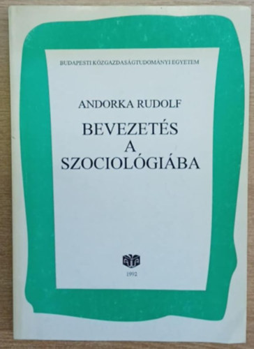 Andorka Rudolf - Bevezetés a szociológiába
