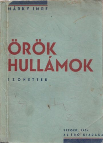 rk hullmok - Szonettek (alrt, szmozott)