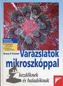 Varzslatok mikroszkppal
