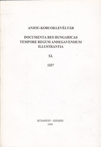 Anjou-Kori Oklevltr XI. 1327.