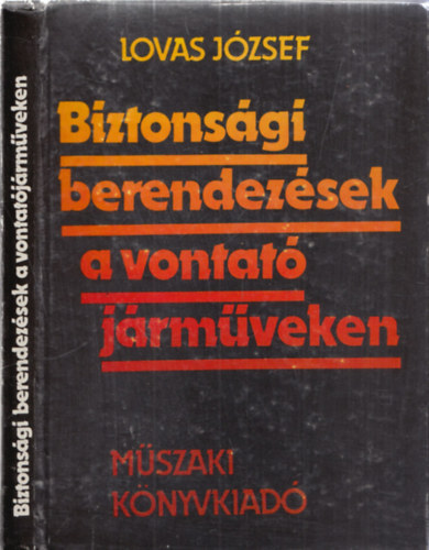 Biztonsgi berendezsek a vontat jrmveken