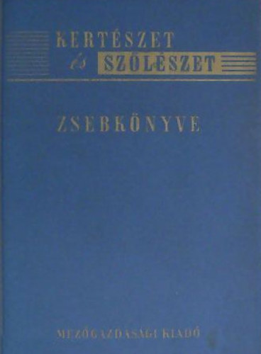 Kertszet s szlszet zsebknyve