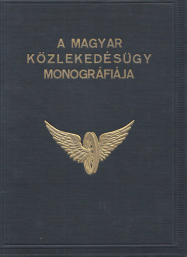 A magyar kzlekedsgy monogrfija